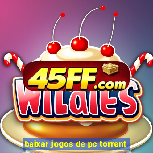 baixar jogos de pc torrent